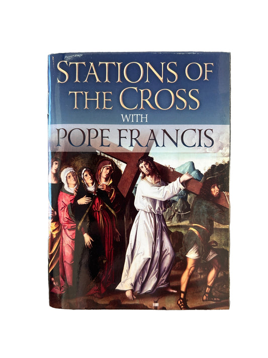 Stations of the Cross with Pope Francis